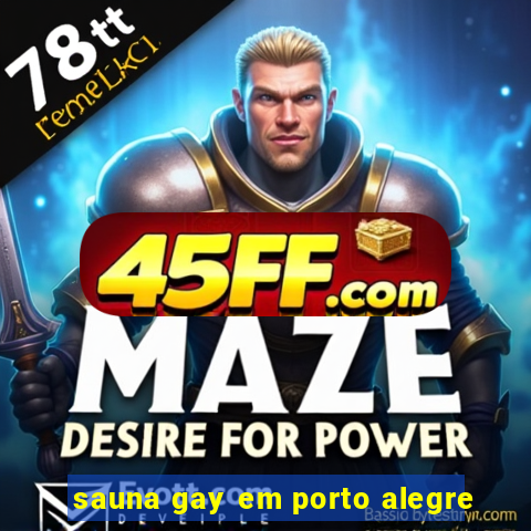sauna gay em porto alegre